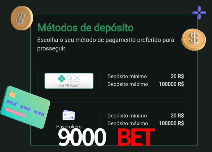 O cassino 9000 Bet oferece uma grande variedade de métodos de pagamento